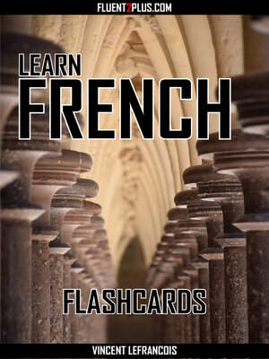 cover image of Learn French--Flashcards